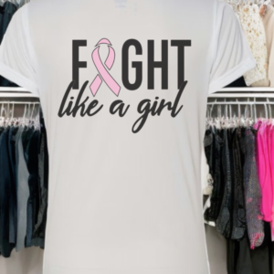 BREAST CANCER - Fight like a girl