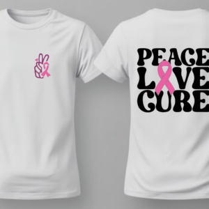 Peace Love Cure Breast Cancer Awareness T-Shirt – Pink Ribbon Support Tee